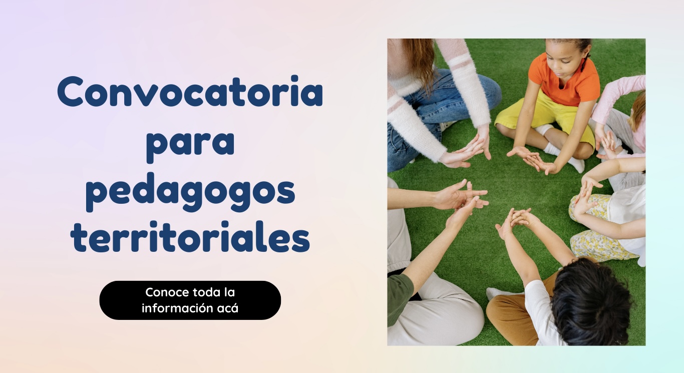 Convocatoria para pedagogos territoriales