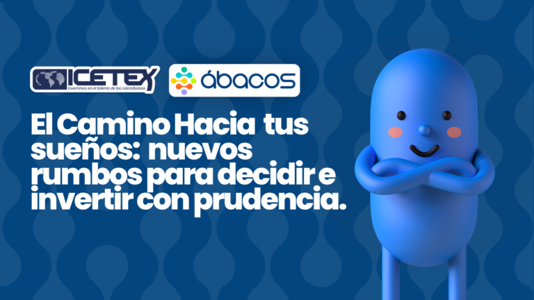 Icetex-Abacos El camino hacia tus sueños